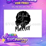Free Afro Woman Silhouette Free Empowering Quote Black Lives Matter Free SVG - Instant Download