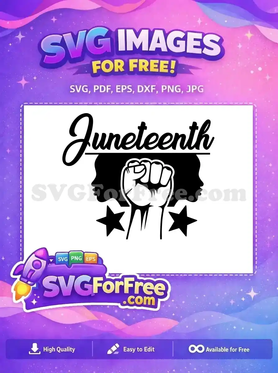 A free Juneteenth design featuring text, two female profiles, a raised fist, and stars, symbolizing liberation and empowerment. This free SVG is ideal for diverse projects.