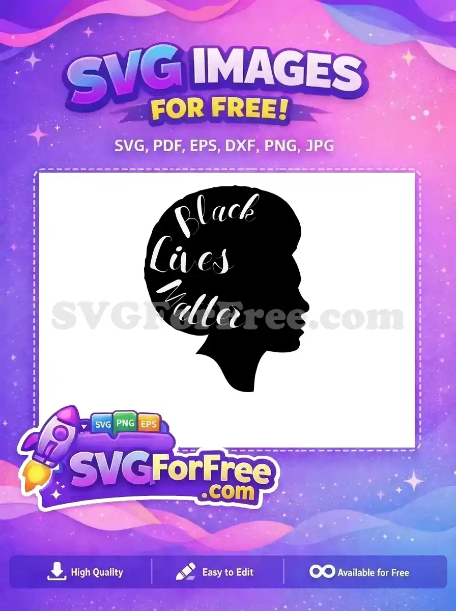 Free Black Lives Matter SVG featuring a strong afro silhouette. This powerful free design makes a bold statement.