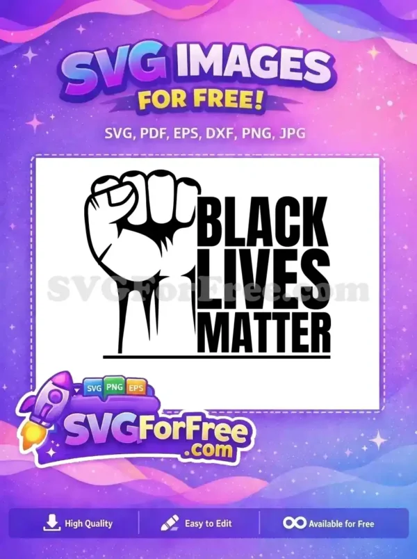 A free impactful Black Lives Matter SVG with a raised fist, symbolizing unity and justice for all. Download now!