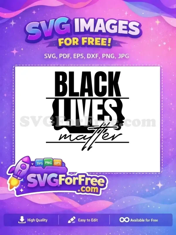 A powerful free Black Lives Matter SVG design featuring bold text and subtle face silhouettes. Download this free graphic now.