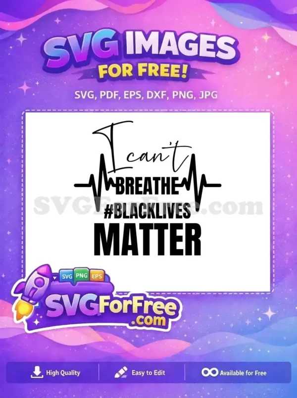A compelling free design featuring 'I can't breathe #BlackLivesMatter' with a heartbeat graphic. Symbolizes urgent social justice.
