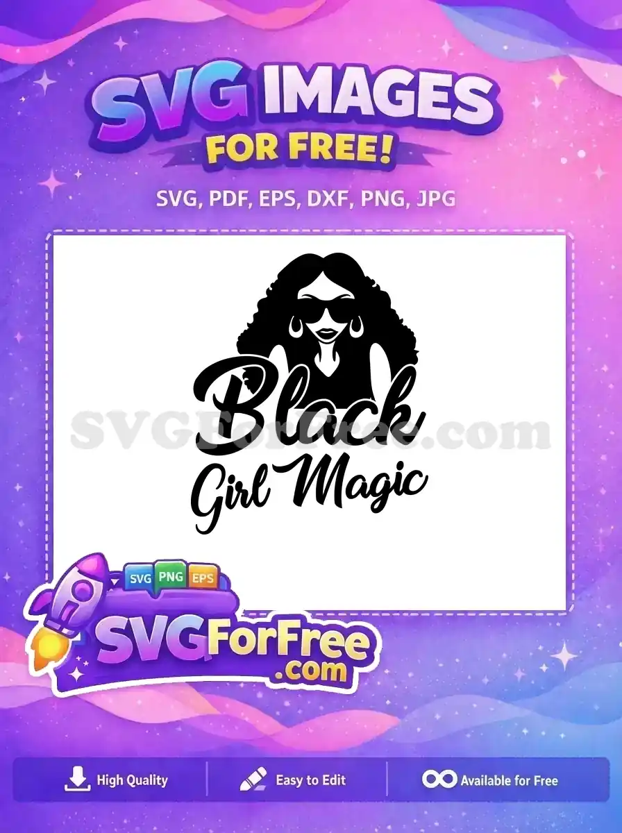 Empowering free Black Girl Magic SVG with a stylish woman in sunglasses and curly hair, perfect for diverse projects.