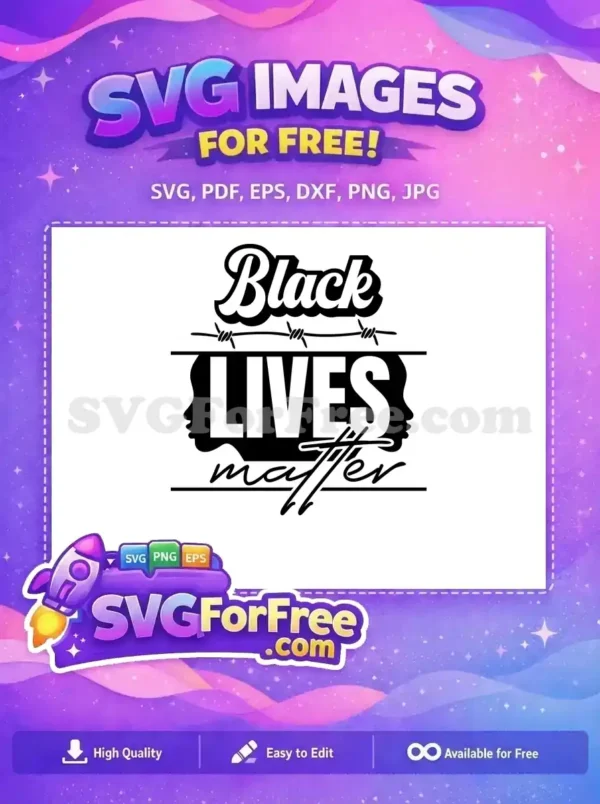 A powerful free Black Lives Matter SVG design featuring script fonts, barbed wire, and silhouetted faces. This free design is ready for immediate use.