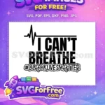 Free I Cant Breathe EKG Free Hashtag Black Lives Matter Free SVG - Instant Download