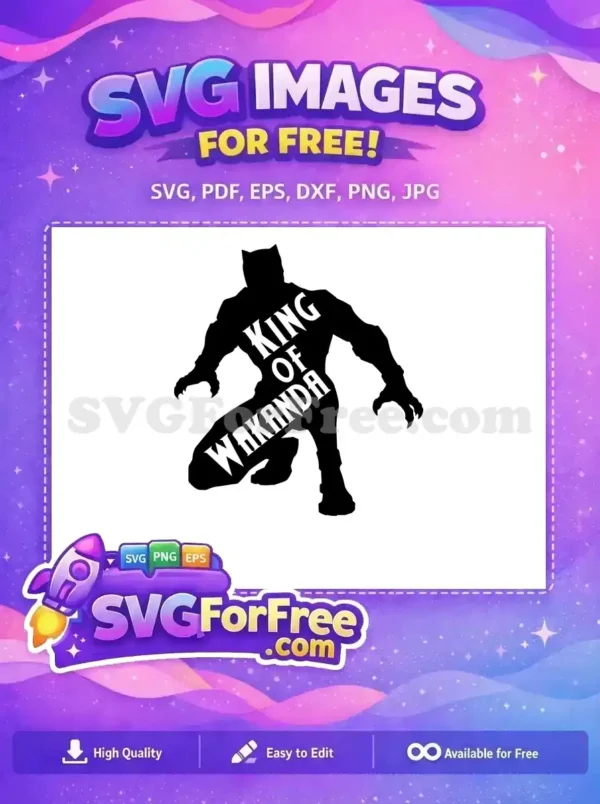 Dynamic free King of Wakanda SVG design, featuring a powerful superhero silhouette with sharp claws, ready for action.