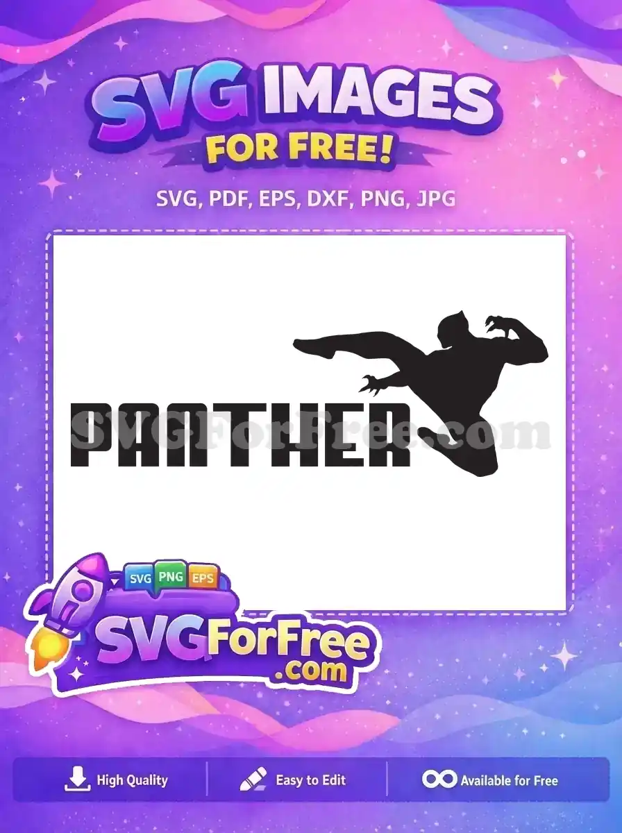 A bold free Panther SVG featuring a leaping superhero silhouette and strong typography. Download this powerful free design now!