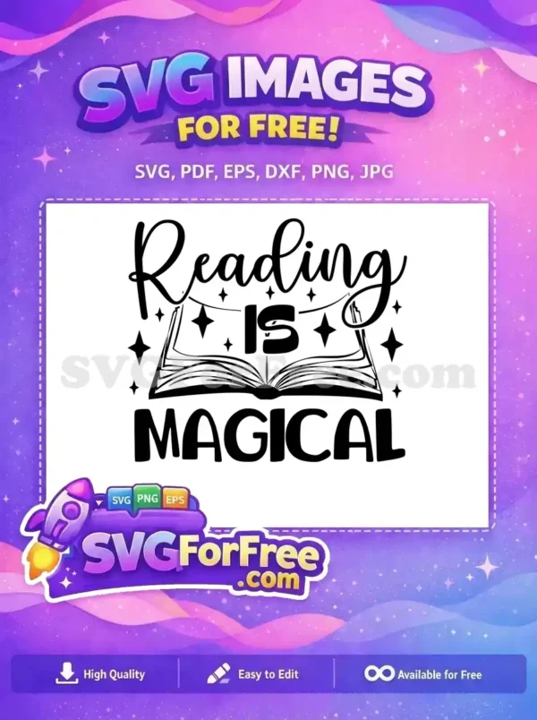 Free Reading Is Magical SVG Design for Book Lovers Celebrate literacy with this free 'Reading Is Magical' SVG design, featuring an open book and sparkling stars. Perfect for craft projects and educational themes.