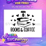 Free Books Coffee Free Hearts Love Bookworm Silhouette Free SVG - Instant Download