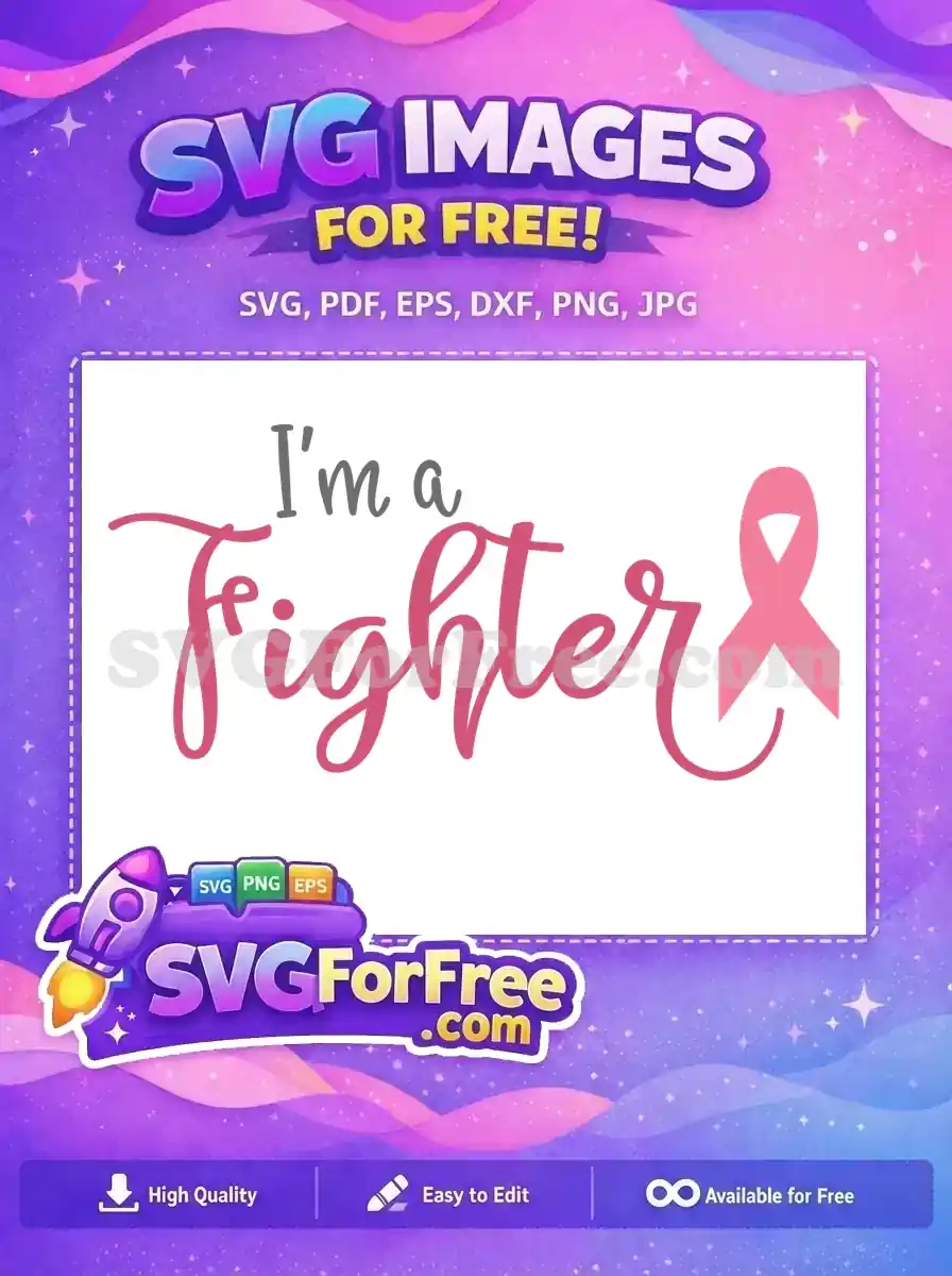 A compelling free design showing 'I'm a Fighter' in script with a pink breast cancer awareness ribbon, inspiring hope.