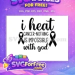 Free I Heat Cancer Free With God Quote Breast Cancer Free SVG - Instant Download