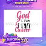 Free God Is Bigger Quote Free Pink Cancer Ribbon Breast Cancer Awareness Free SVG - Instant Download
