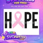 Free Hope Pink Ribbon Free Black Font Letters Breast Cancer Free SVG - Instant Download