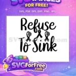 Free Refuse To Sink Free Volleyball Awareness Ribbons Breast Cancer Quote Free SVG - Instant Download