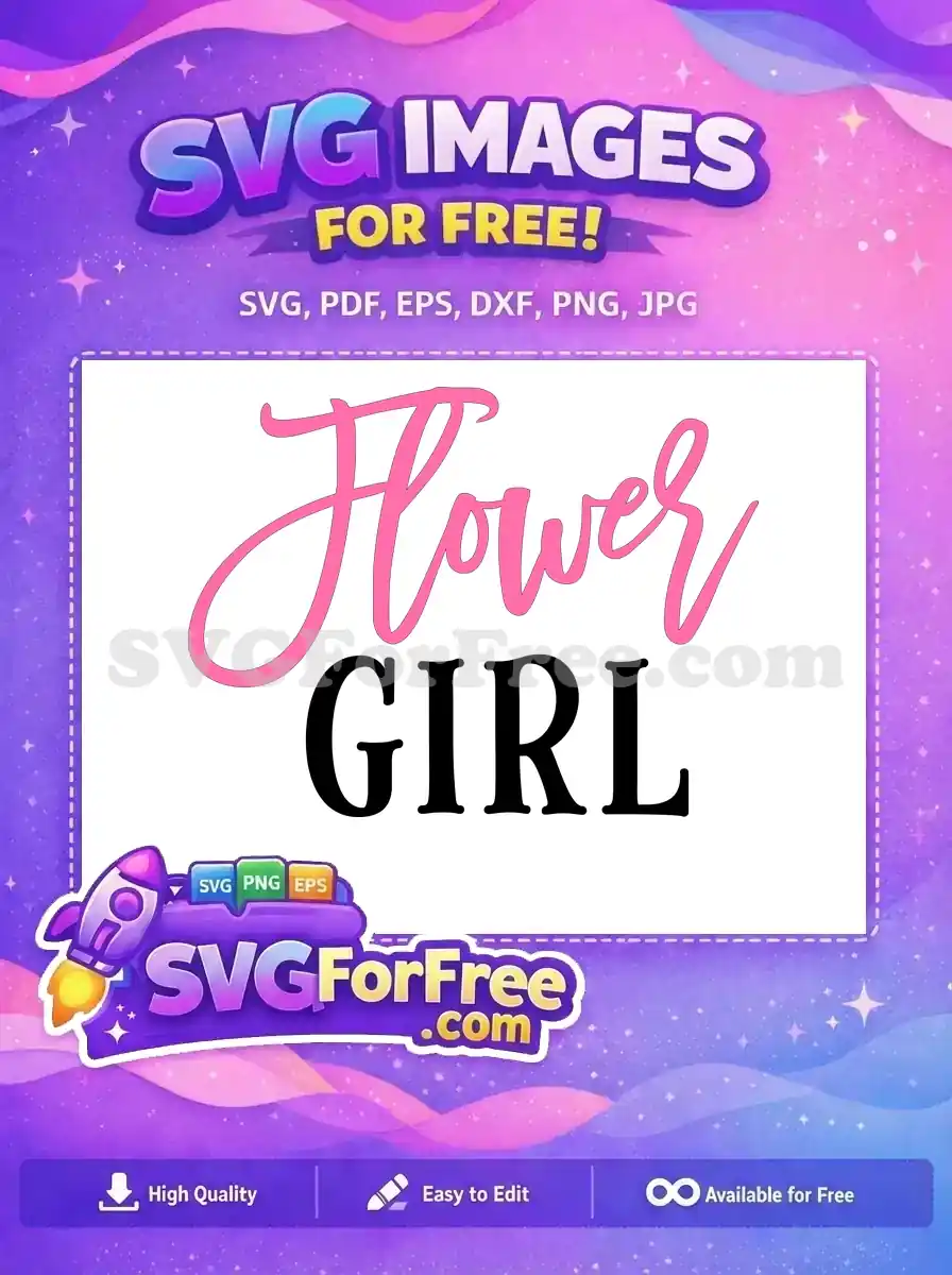 Free Flower Girl SVG design featuring elegant pink script for 'Flower' and bold black serif for 'Girl'. A beautiful free graphic for event decor.