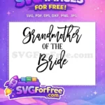 Free Cursive Grandmother Free Elegant Of The Bride Bridal Designs Free SVG - Instant Download