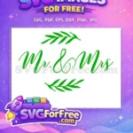 Free Mr and Mrs Green Free Olive Branch Design Bridal Wedding Free SVG - Instant Download