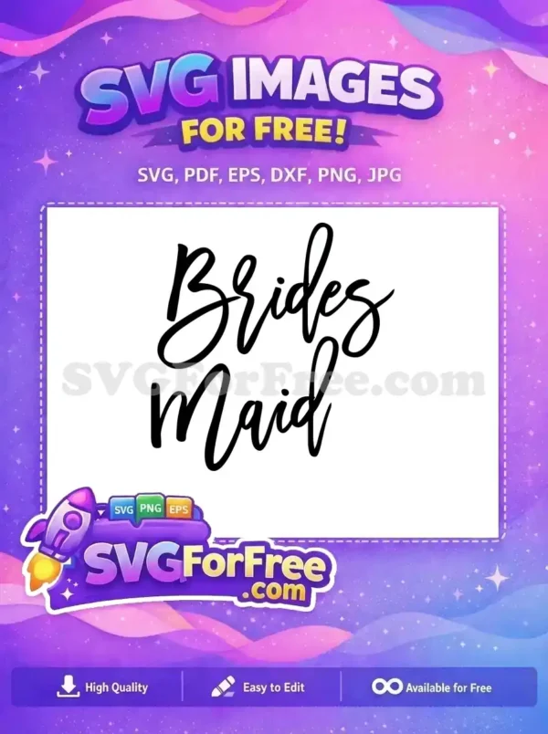 Free Brides Maid Script SVG – Elegant Wedding Craft Design Elegant 'Brides Maid' script lettering, a free SVG design perfect for bridal party gifts and decor, ready for crafting.