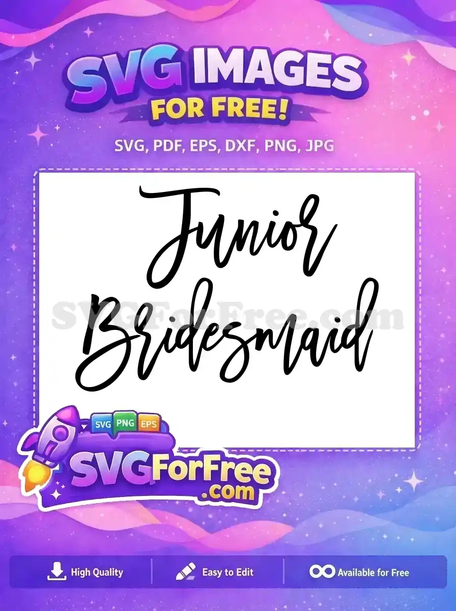 Free "Junior Bridesmaid" script SVG, an elegant design for wedding stationery, apparel, or gifts. This free cut file is perfect for craft projects.