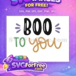Free Spooky Black Boo Lettering Free Colorful To You Halloween Free SVG - Instant Download