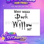 Free What Would Dark Willow Do Free Spooky Font Buffy Free SVG - Instant Download