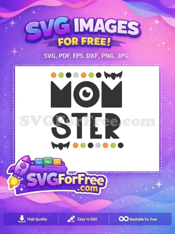 A delightful free 'Momster' Halloween SVG features text with an eyeball 'O', bats, and colored dots. Perfect for free spooky crafts!