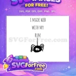 Free Funny Spider Silhouette Free Googly Eyes I Made Web With My Bum Free SVG - Instant Download