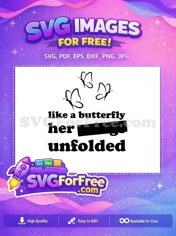 Free Butterfly Unfolded Quote SVG – Elegant Design Free butterfly quote SVG design featuring three graceful butterflies and inspiring text, ideal for crafters and artists.