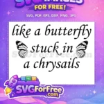 Free Butterfly Wings Free Quote Stuck In Chrysalis Free SVG - Instant Download
