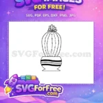 Free Blooming Barrel Cactus Free Potted Plant Outline Free SVG - Instant Download