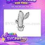 Free Potted Cactus Outline Free Flowering Succulent Plant Desert Plant Clipart Free SVG - Instant Download