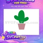 Free Green Potted Cactus Free Simple Cartoon Plant Clipart Free SVG - Instant Download