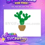 Free Green Cactus Plant Free Brown Pot Design Free SVG - Instant Download