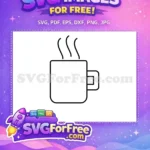 Free Steaming Coffee Mug Free Black Outline Camping Free SVG - Instant Download