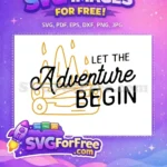 Free Let The Adventure Begin Quote Free Campfire Logs Outline Camping Free SVG - Instant Download