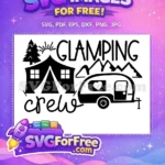 Free Glamping Crew Tent Free Camper Trailer Mountains Camping Free SVG - Instant Download