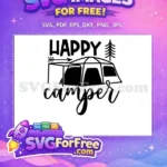 Free Happy Camper Tent Free Pine Tree Silhouette Camping SVG Free SVG - Instant Download