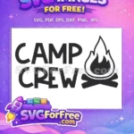 Free Camp Crew Bold Font Free Campfire with Logs Camping Trip Free SVG - Instant Download