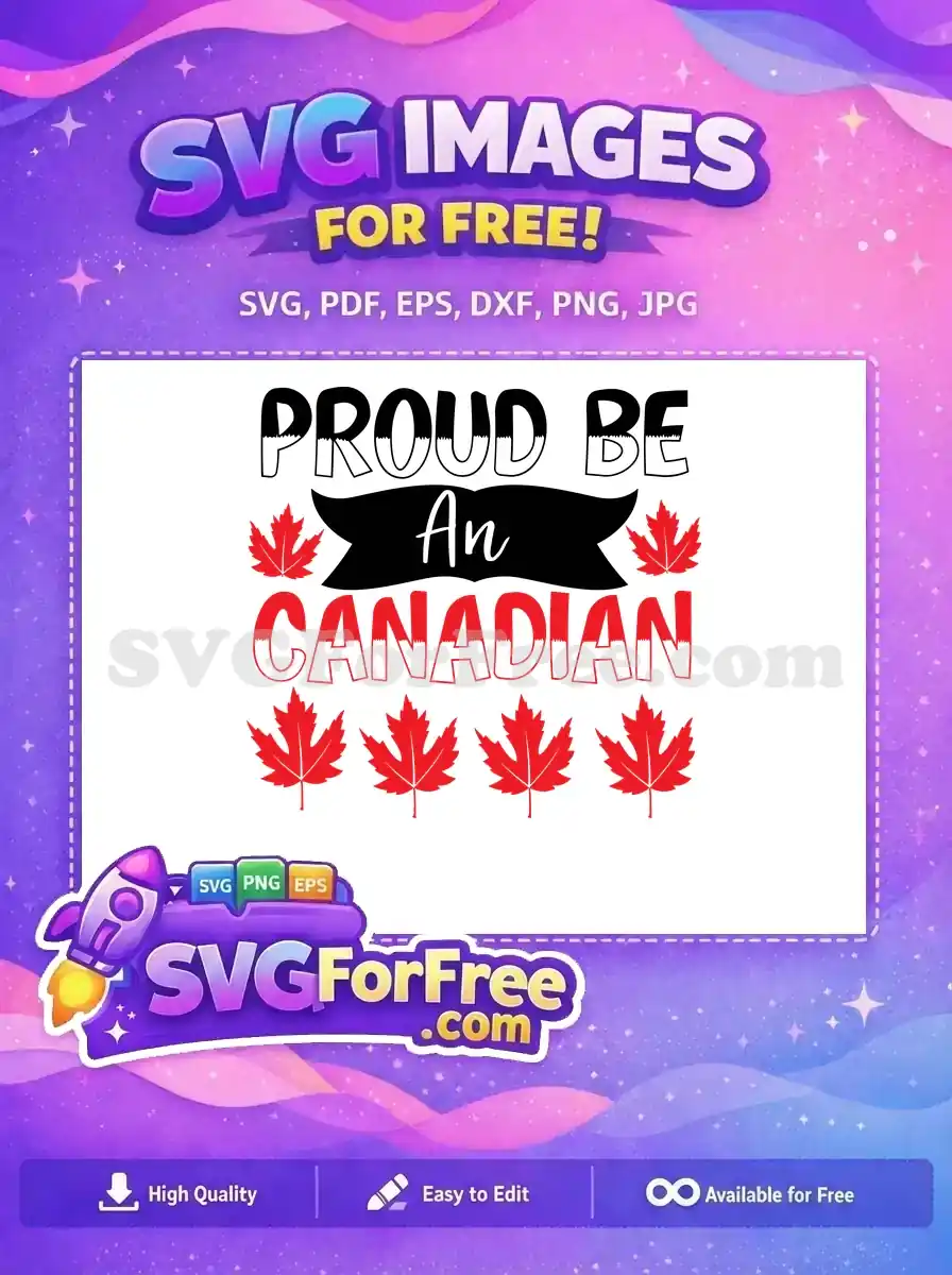 A bold, free SVG design proclaiming 'Proud BE An CANADIAN' with red maple leaves. This free patriotic vector is ideal for expressing national pride on various projects and crafts.