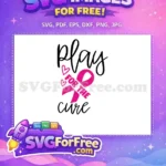 Free Play For The Cure Free Pink Ribbon Hearts Cancer Awareness Free SVG - Instant Download