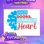 Free Cancer Opens Many Doors Free Your Heart Quote Cancer Awareness Free SVG 2 - Instant Download