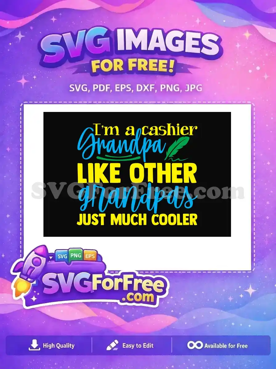 A vibrant free SVG design for cashiers who are cool grandpas. Features yellow and blue text with a green feather.