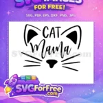 Free Cat Ears Free Mama Script Cat Lovers Free SVG - Instant Download