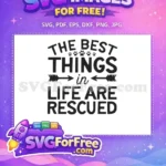 Free The Best Things Are Rescued Free Paw Prints Cat Lovers Free SVG - Instant Download