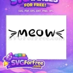 Free Meow Whiskers Free Cute Font Cat Lovers Free SVG - Instant Download