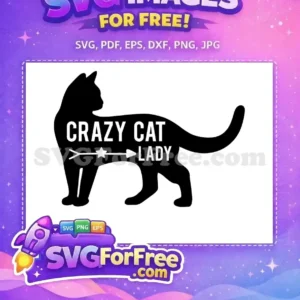 Free Crazy Cat Lady SVG – A Purr-fect Free Design for You! A free black cat silhouette SVG with 'Crazy Cat Lady' text and a star-arrow. Ideal for free crafting projects.