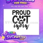 Free Proud Cat Mom Quote Free Paw Print Heart Cat Lover Free SVG - Instant Download