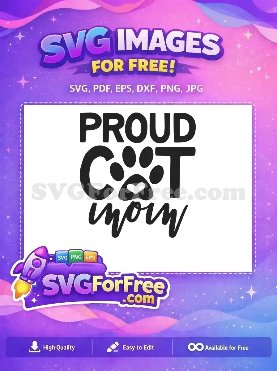 Free 'Proud Cat Mom' SVG design, featuring a paw print with a heart. A charming free graphic for pet lovers.