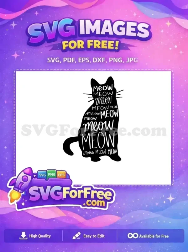 A charming free SVG of a black cat silhouette filled with varied 'MEOW' text, ideal for crafters. Get this free design!