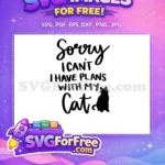 Free Sorry I Have Plans Free Black Cat Silhouette Free SVG - Instant Download